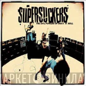 Supersuckers - The Evil Powers Of Rock 'n' Roll
