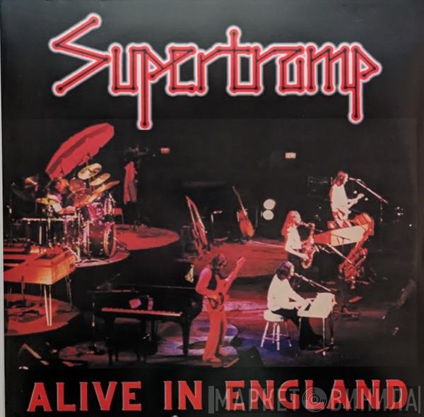 Supertramp  - Alive In England