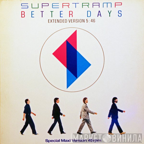 Supertramp  - Better Days