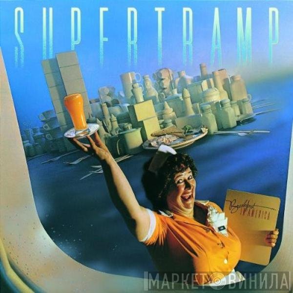 Supertramp  - Breakfast In America