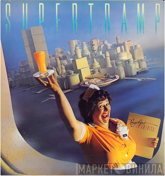 Supertramp  - Breakfast In America