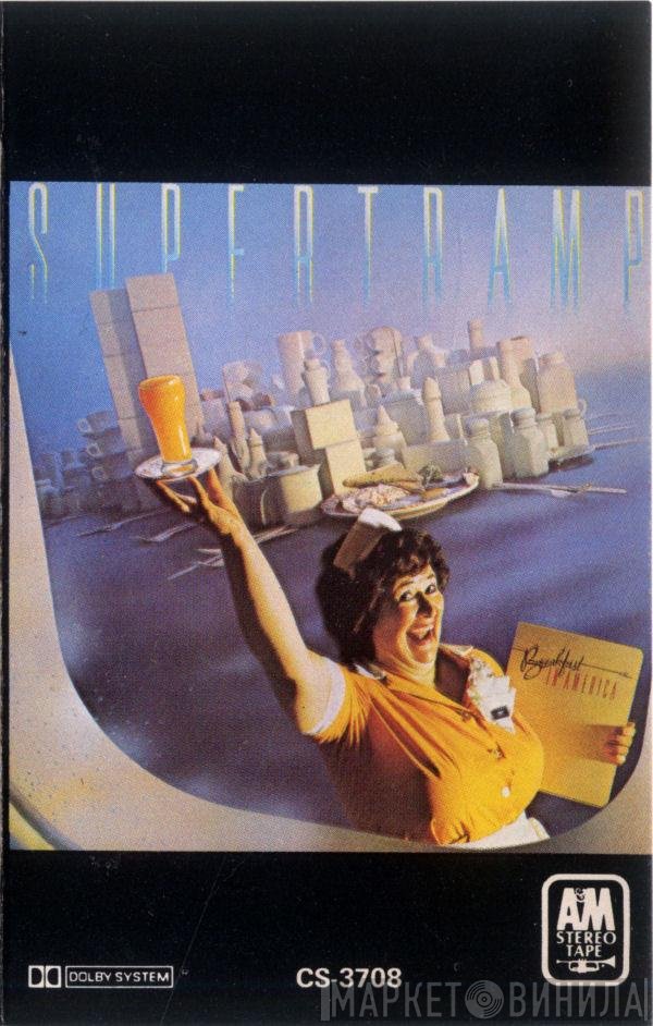 Supertramp  - Breakfast In America
