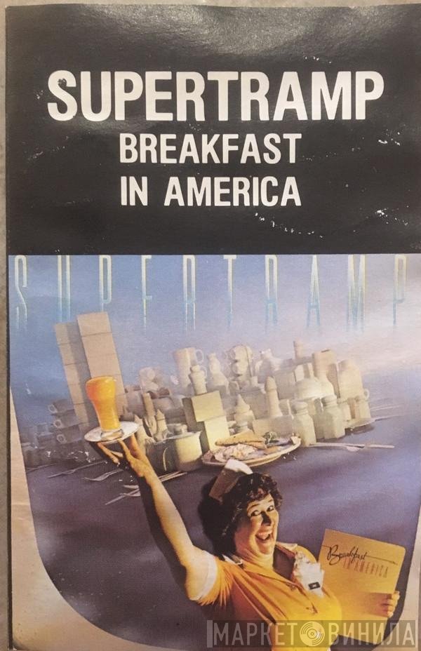 Supertramp  - Breakfast In America