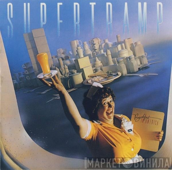 Supertramp  - Breakfast In America