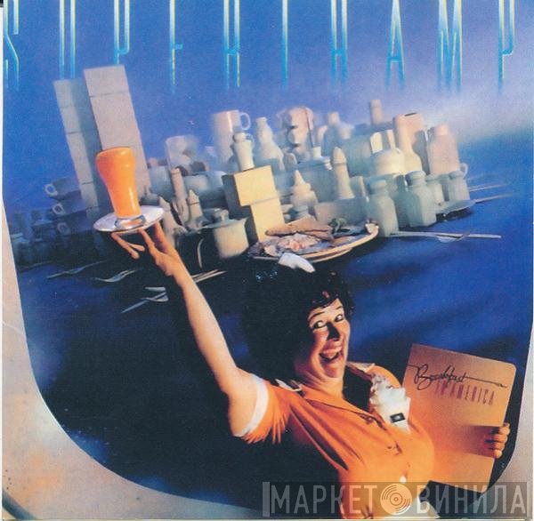 Supertramp  - Breakfast In America