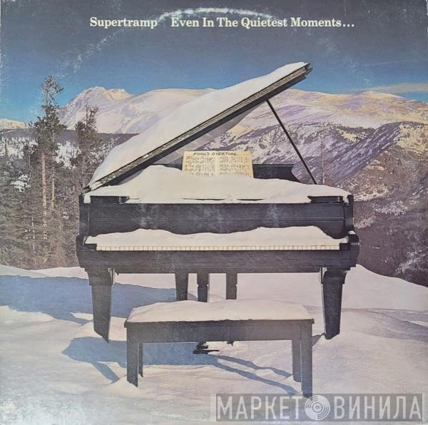 Supertramp  - Even In The Quietest Moments...