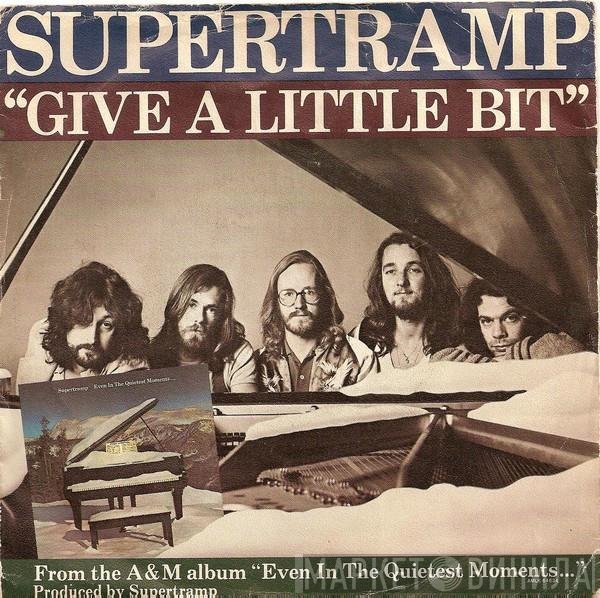Supertramp  - Give A Little Bit