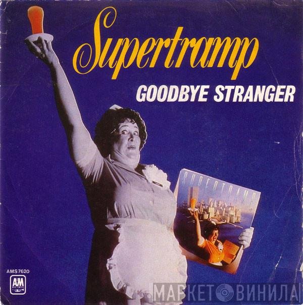 Supertramp  - Goodbye Stranger