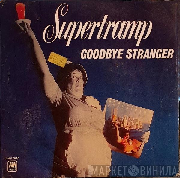 Supertramp  - Goodbye Stranger