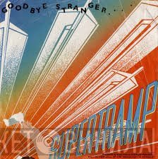 Supertramp  - Goodbye Stranger