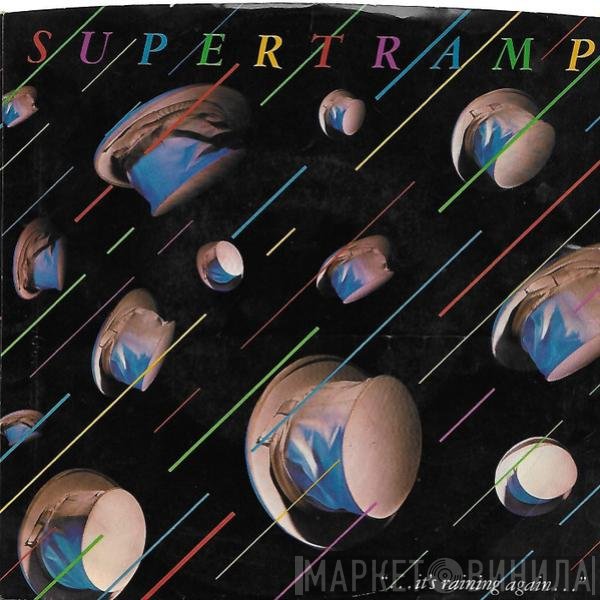 Supertramp  - It's Raining Again