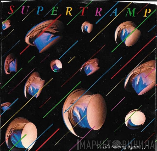 Supertramp  - It's Raining Again