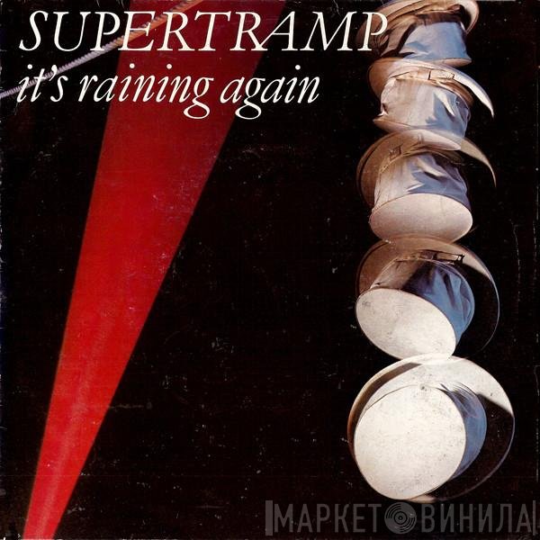 Supertramp  - It's Raining Again