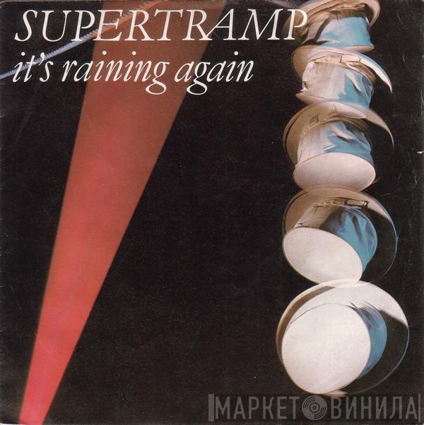 Supertramp  - It's Raining Again