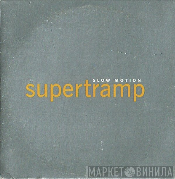 Supertramp  - Slow Motion