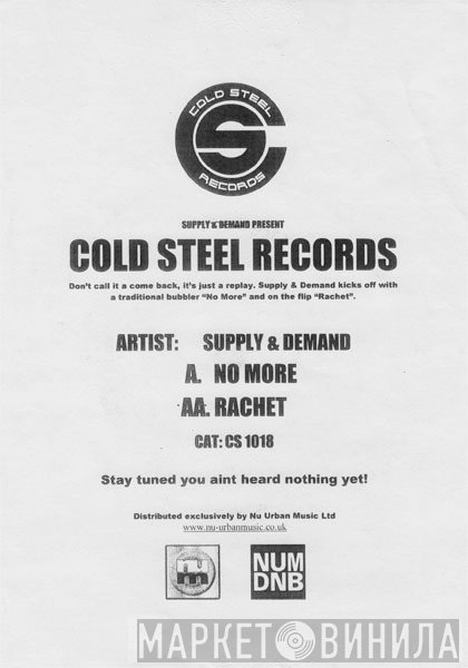 Supply &amp; Demand - No More / Rachet