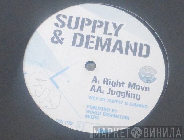Supply & Demand - Right Move / Juggling