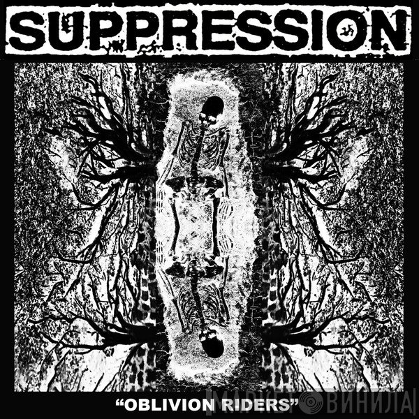 Suppression  - Oblivion Riders
