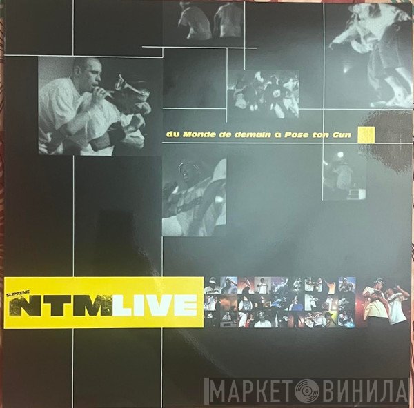 Suprême NTM - Live (Du Monde De Demain À Pose Ton Gun)