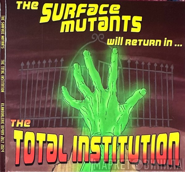 Surface Mutants - The Total Institution