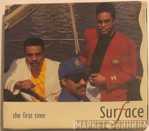 Surface  - The First Time