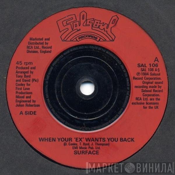 Surface - When Your 'Ex' Wants You Back