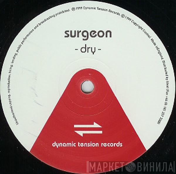 Surgeon  - Dry
