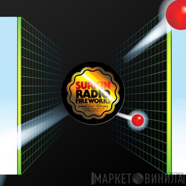 Surkin  - Radio Fireworks