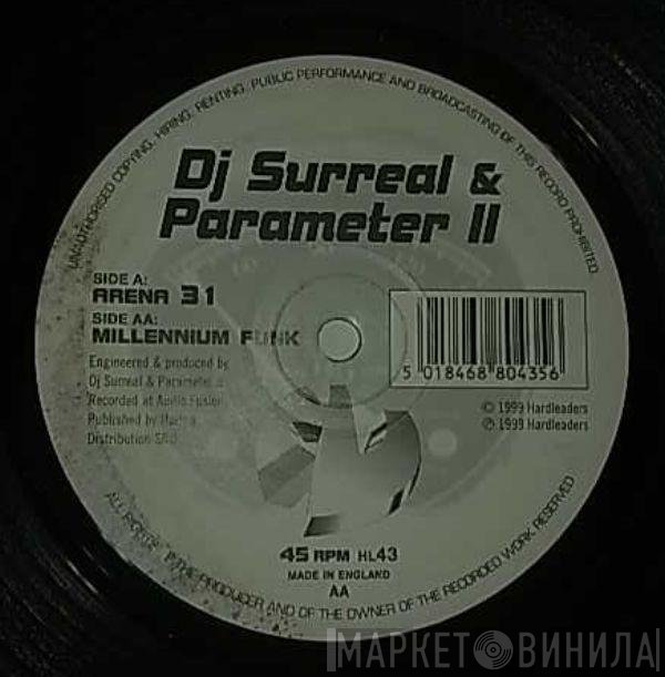 Surreal & Parameter II - Arena 31 / Millennium Funk