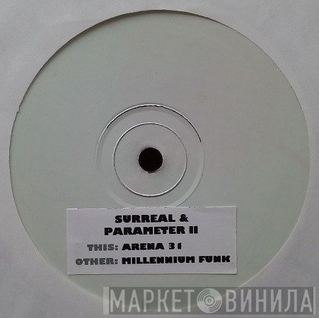 Surreal & Parameter II - Arena 31 / Millennium Funk