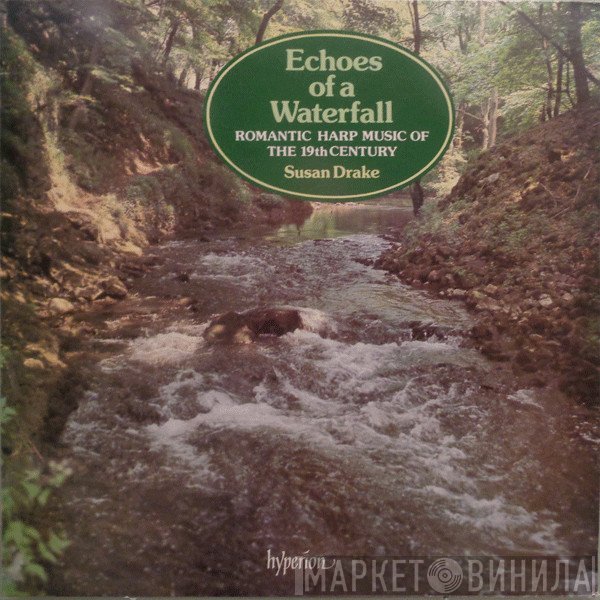 Susan Drake - Echoes Of A Waterfall (Romantic Harp Music Of The 19th Century)