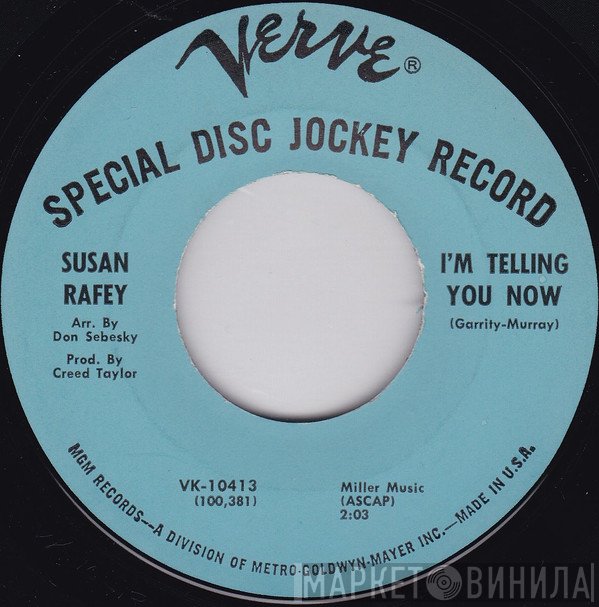 Susan Rafey - I'm Telling You Now / You Made Me Love You