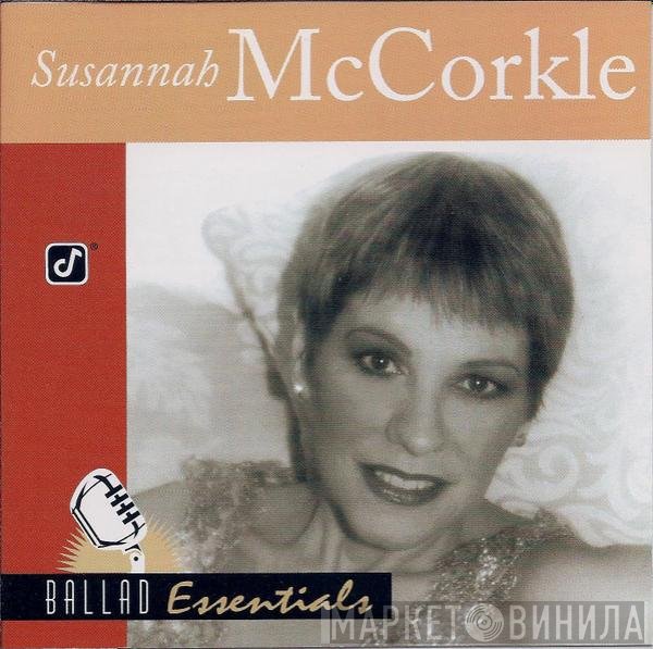 Susannah McCorkle - Ballad Essentials