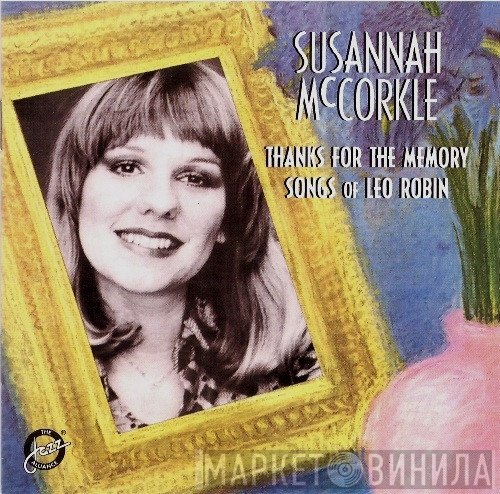 Susannah McCorkle - Thanks For The Memory-Songs Of Leo Robin