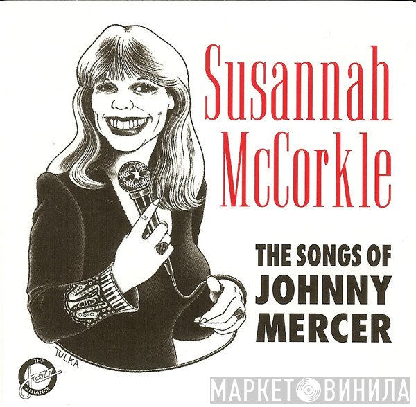 Susannah McCorkle - The Songs Of Johnny Mercer
