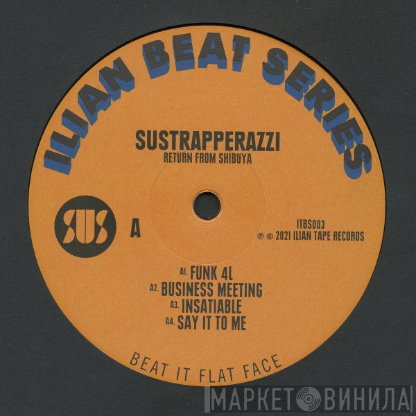 Sustrapperazzi - Return From Shibuya