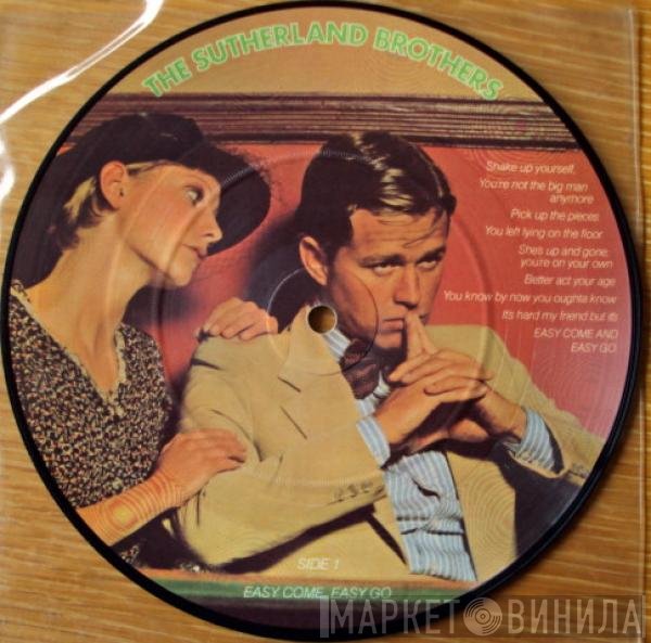 Sutherland Brothers - Easy Come, Easy Go