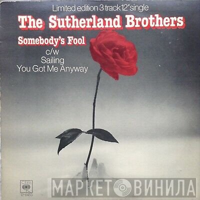 Sutherland Brothers - Somebody's Fool