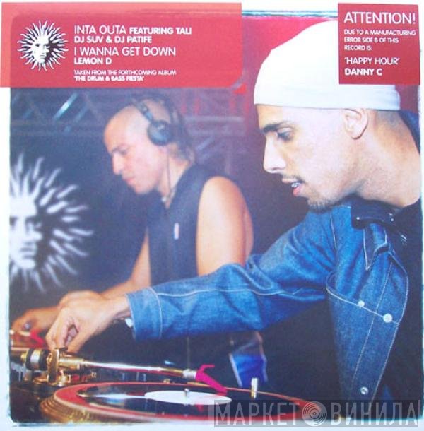 Suv & DJ Patife / Danny C  - Inta Outa / Happy Hour