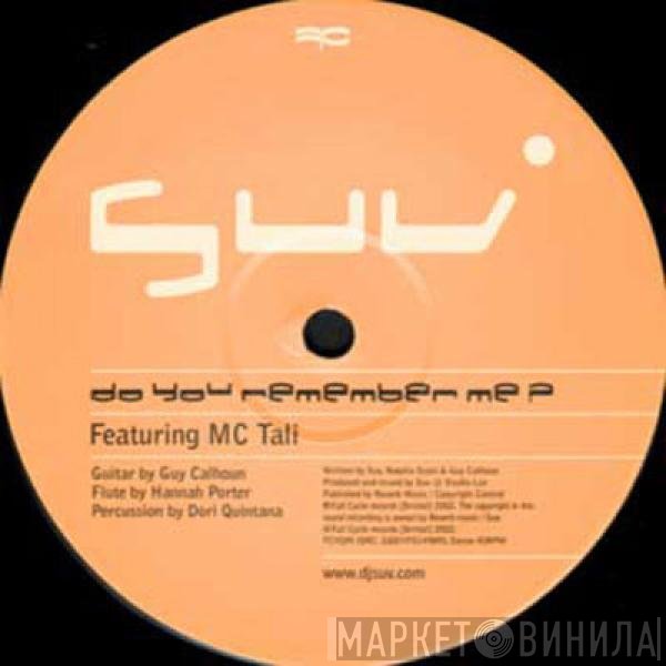 Suv - Do You Remember Me?