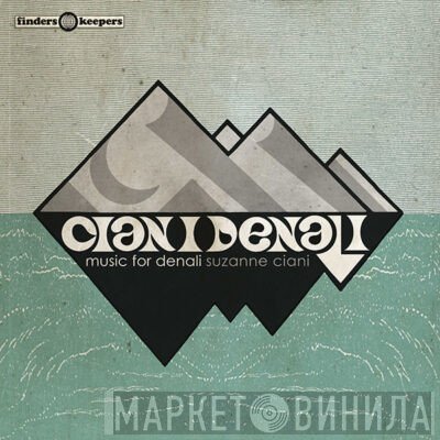 Suzanne Ciani - Music For Denali