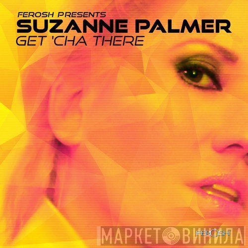 Suzanne Palmer  - Get 'Cha There