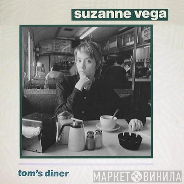 Suzanne Vega  - Tom's Diner