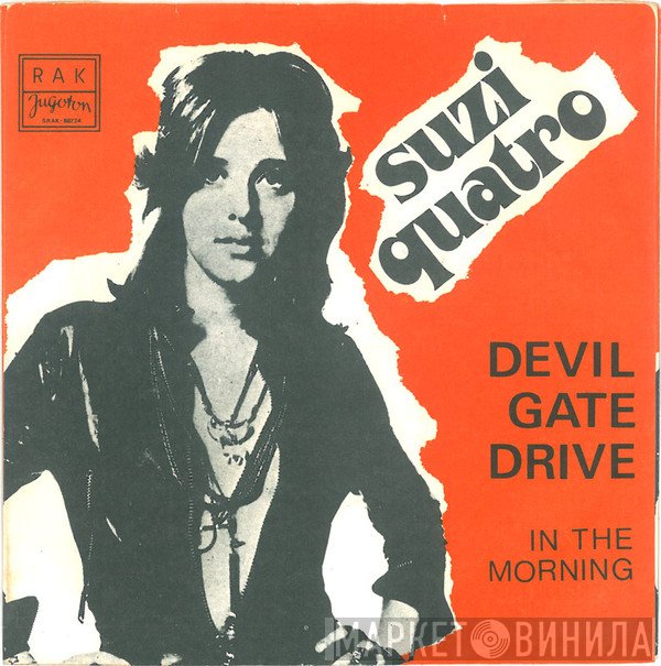 Suzi Quatro  - Devil Gate Drive / In The Morning