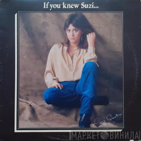 Suzi Quatro - If You Knew Suzi...
