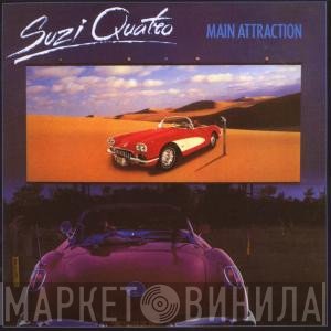 Suzi Quatro  - Main Attraction