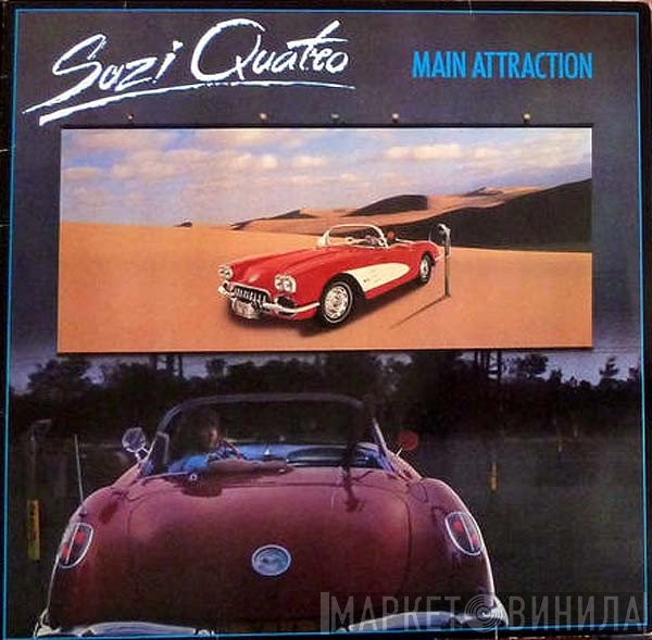 Suzi Quatro  - Main Attraction