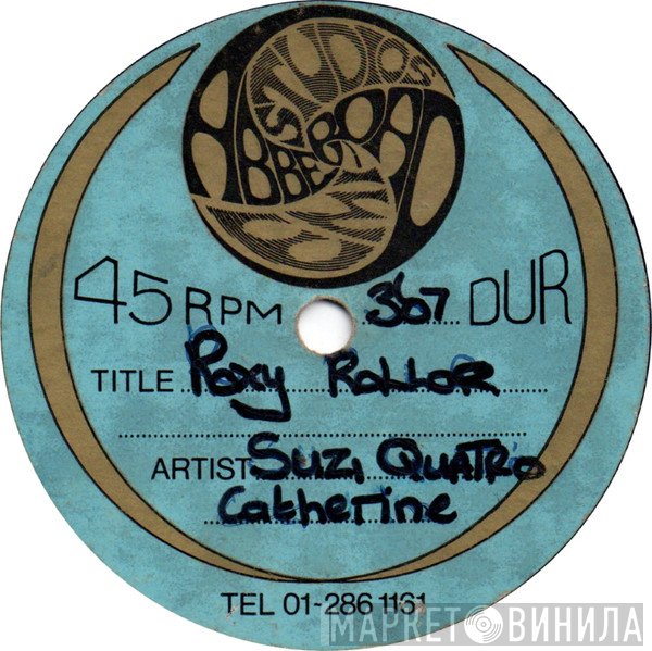 Suzi Quatro  - Roxy Roller