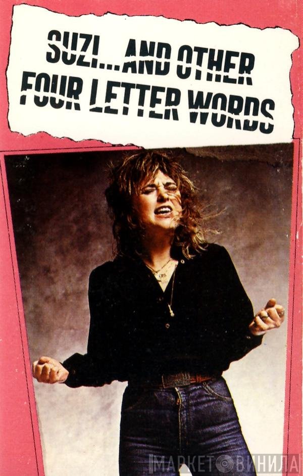 Suzi Quatro - Suzi... And Other Four Letter Words