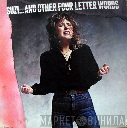 Suzi Quatro - Suzi... And Other Four Letter Words